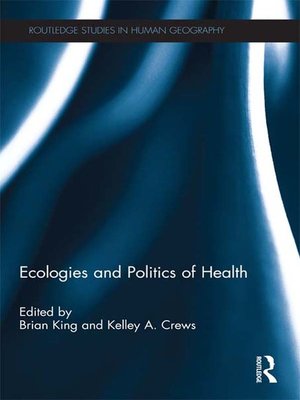 cover image of Ecologies and Politics of Health